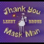 Thank You, Mask Man