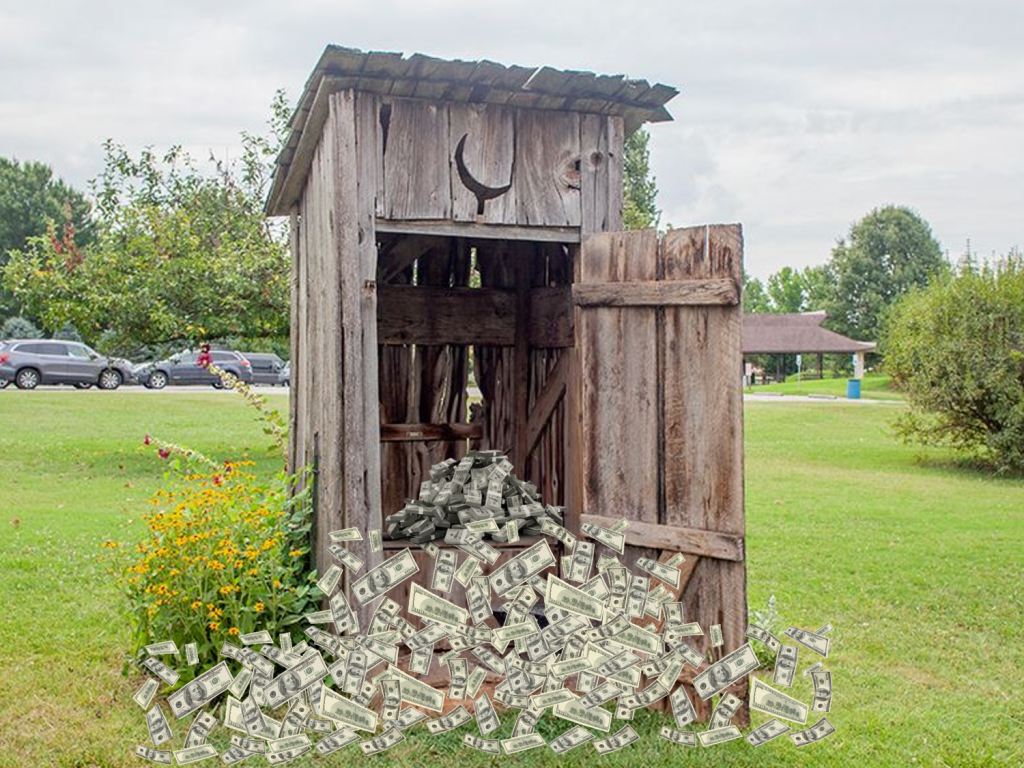 Picture of cash spilling out of an outhouse.